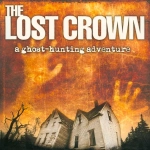 Packshot The Lost Crown: A Ghosthunting Adventure