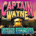 Packshot Captain Wayne - Vacation Desperation