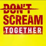 Packshot Don't Scream Together