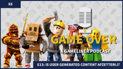 Game Over Podcast S5, E13: Is User Generated Content afzetterij?
