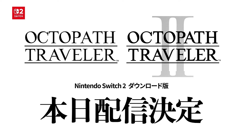 Octopath Traveler Nintendo Switch 2 release