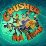 Crushed In Time